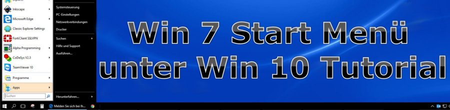 Win7 Start Menü unter Win10